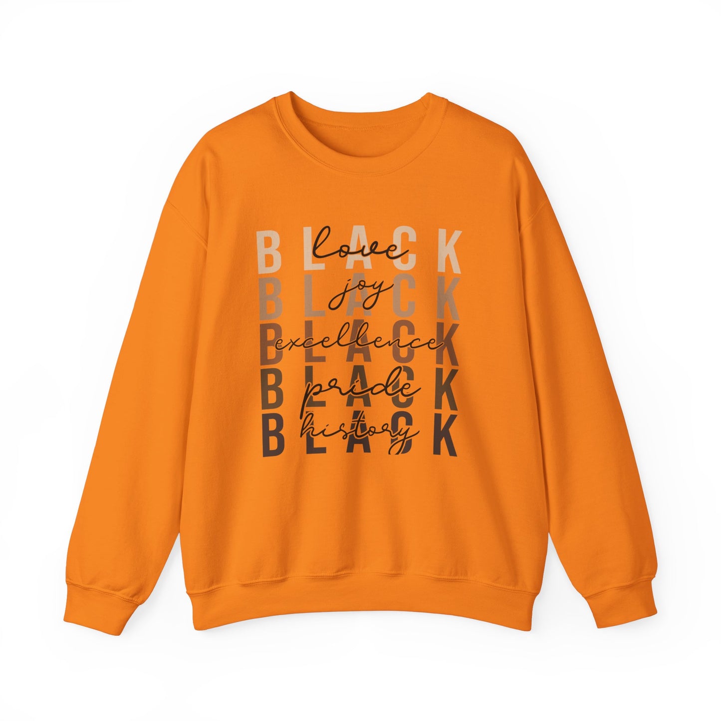 Black Excellence Crewneck Sweatshirt - Black Love, Black Joy, Black Pride, Black History