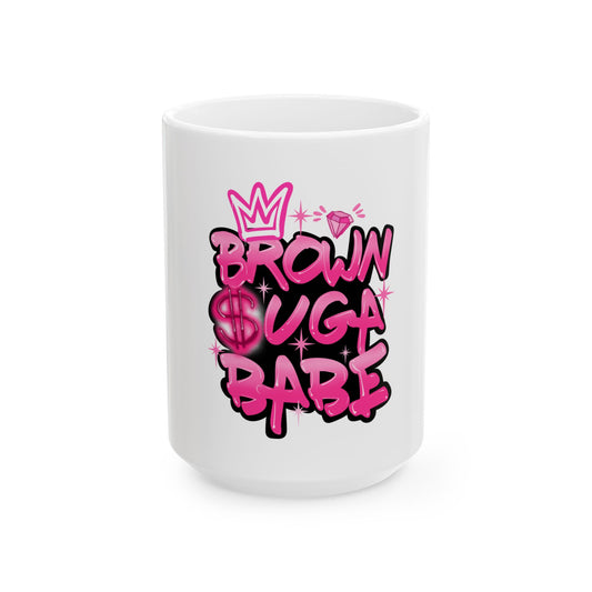 Brown Suga Babe (pink)Ceramic Mug, 11oz