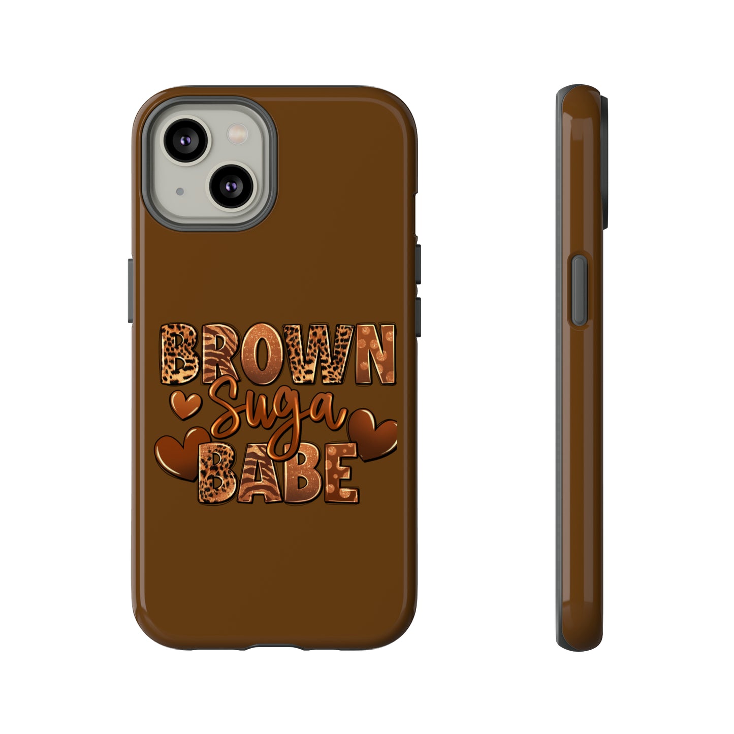 Brown Suga Babe Tough Phone Cases