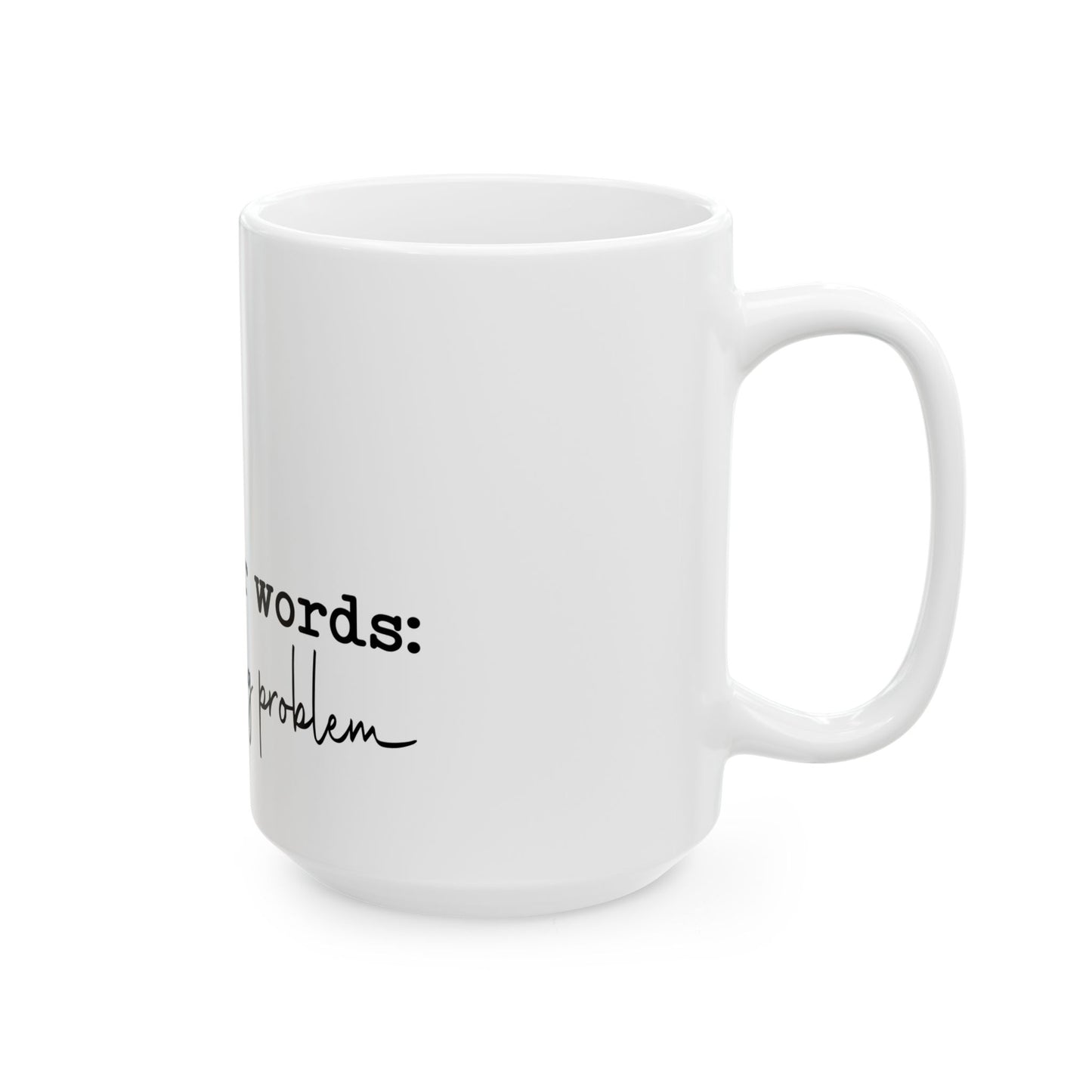 Mug: Inner Peace Not My F*cking Problem