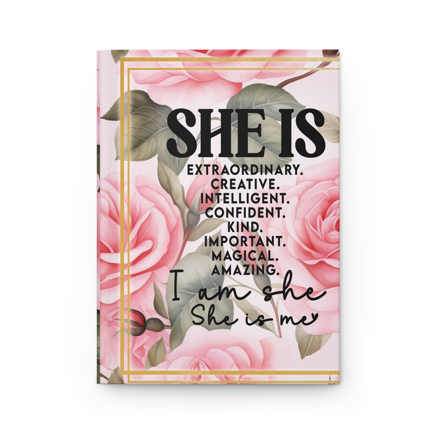 She is Hardcover Journal Matte