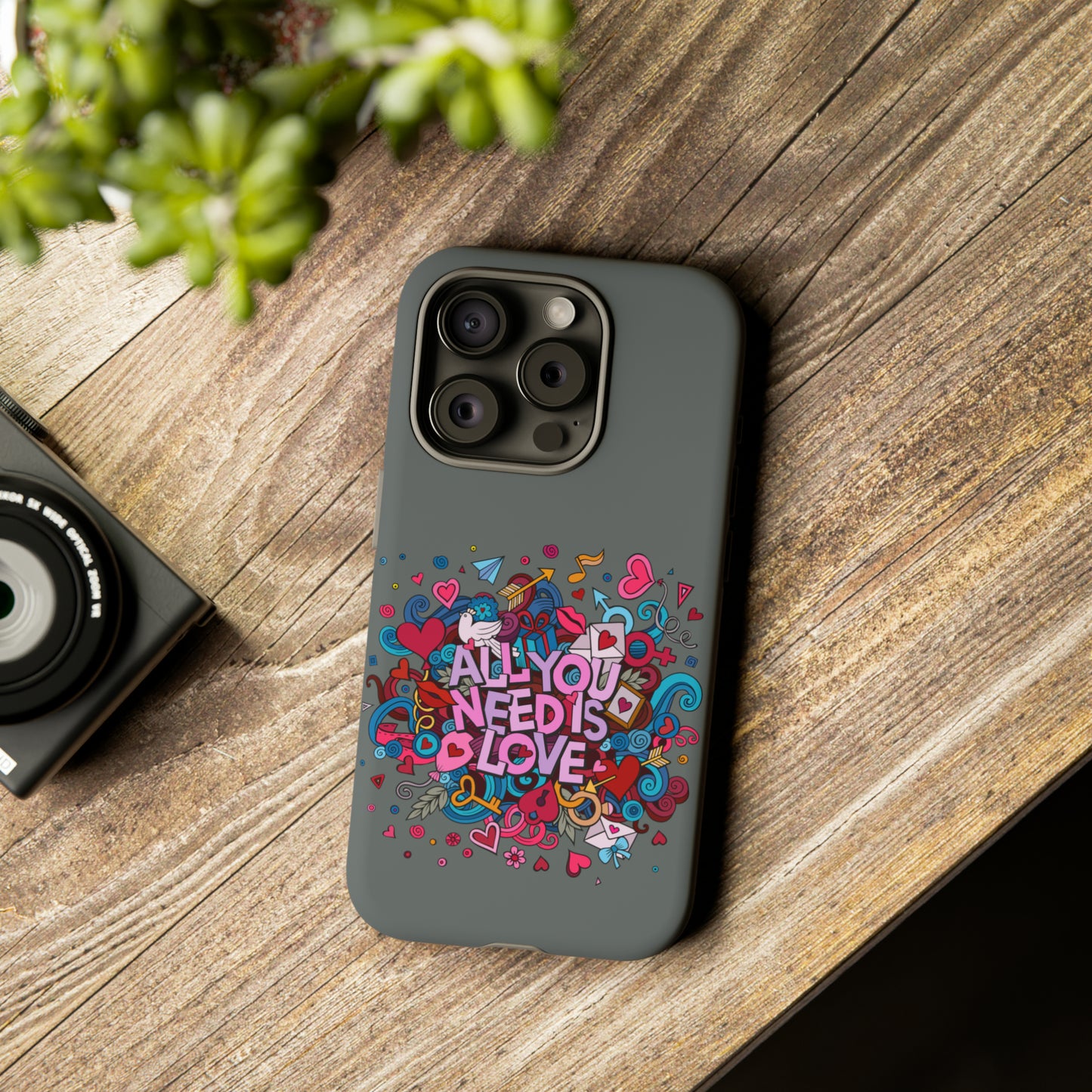 All you need is love Tough Phone Cases