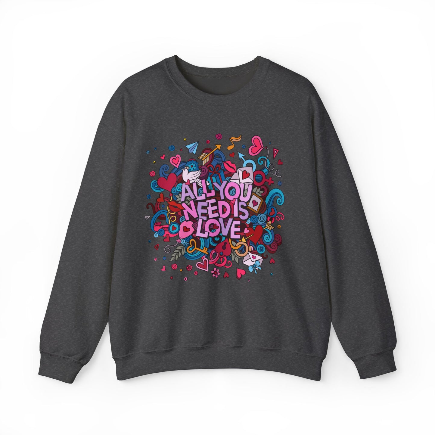 All you need is Love Crewneck Sweatshirt