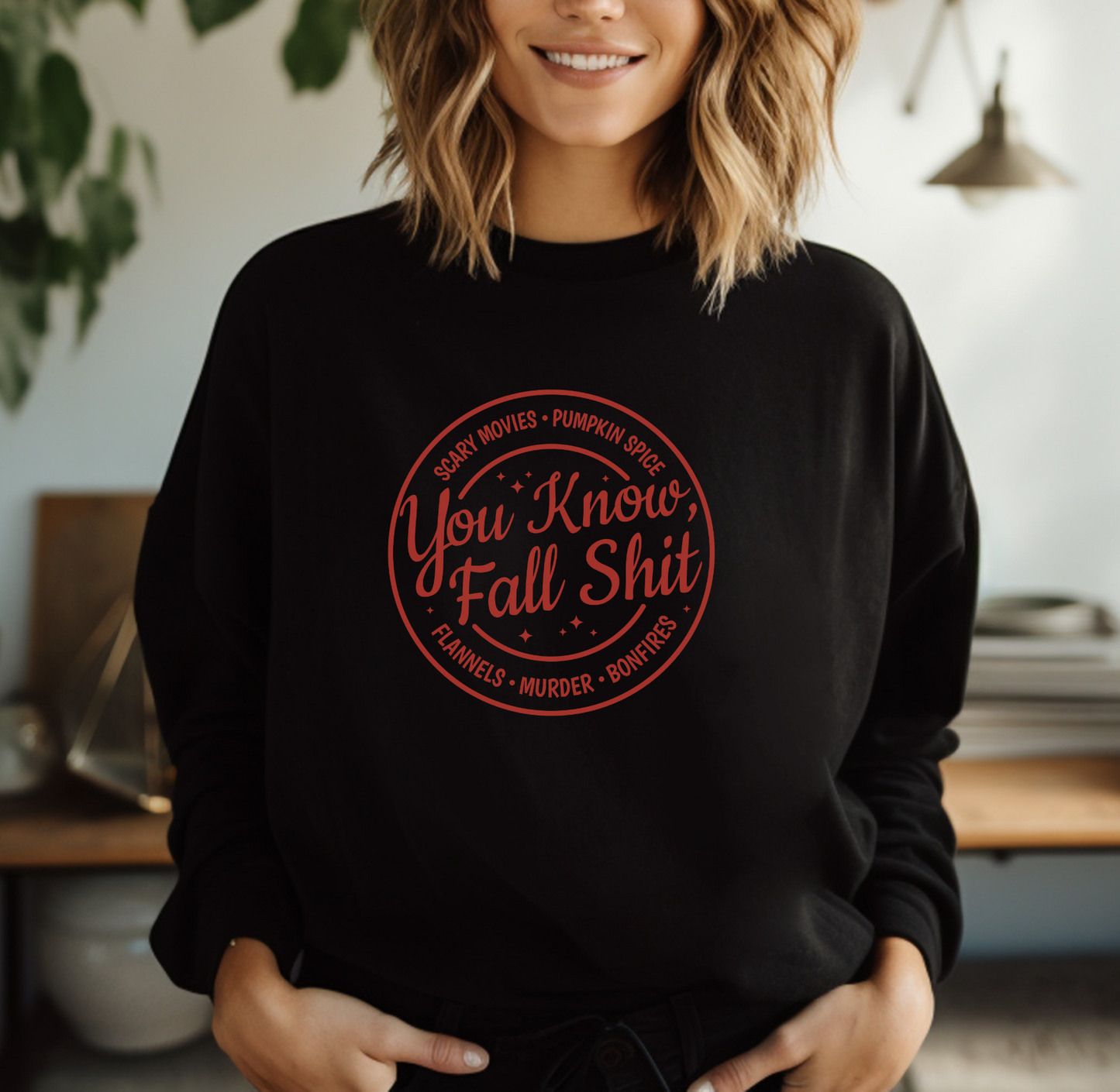 You Know Fall Shitz Crewneck Sweatshirt