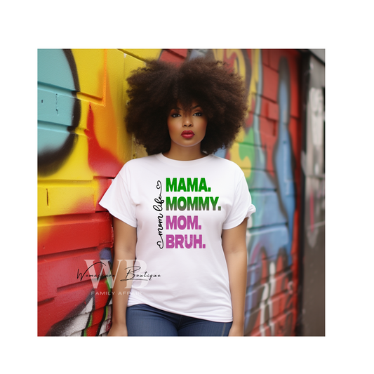 Mama Mommy Mom Bruh T-shirt