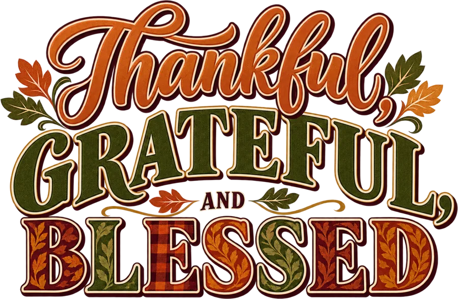 Thankful, Grateful and Blessed design on a shirt